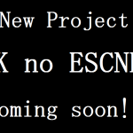 New Project「NK no ESCNEL」Coming soon!!!